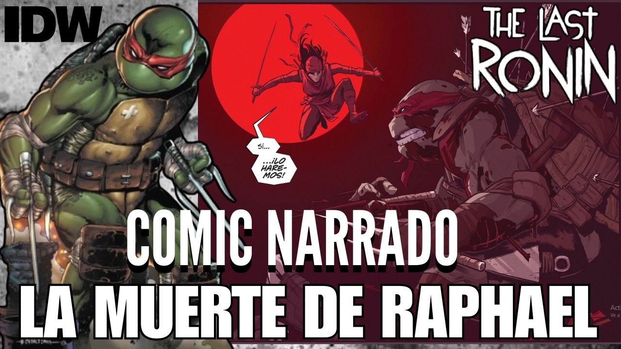 LA MUERTE DE RAPHAEL ME HIZO LLORAR😭😢l THE LAST RONIN l COMIC NARRADO