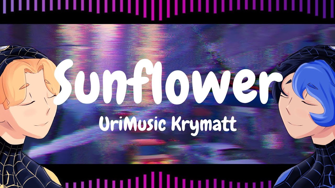 【UriMusic & KryMatt】Post Malone, Swae Lee - Sunflower - Cover Español