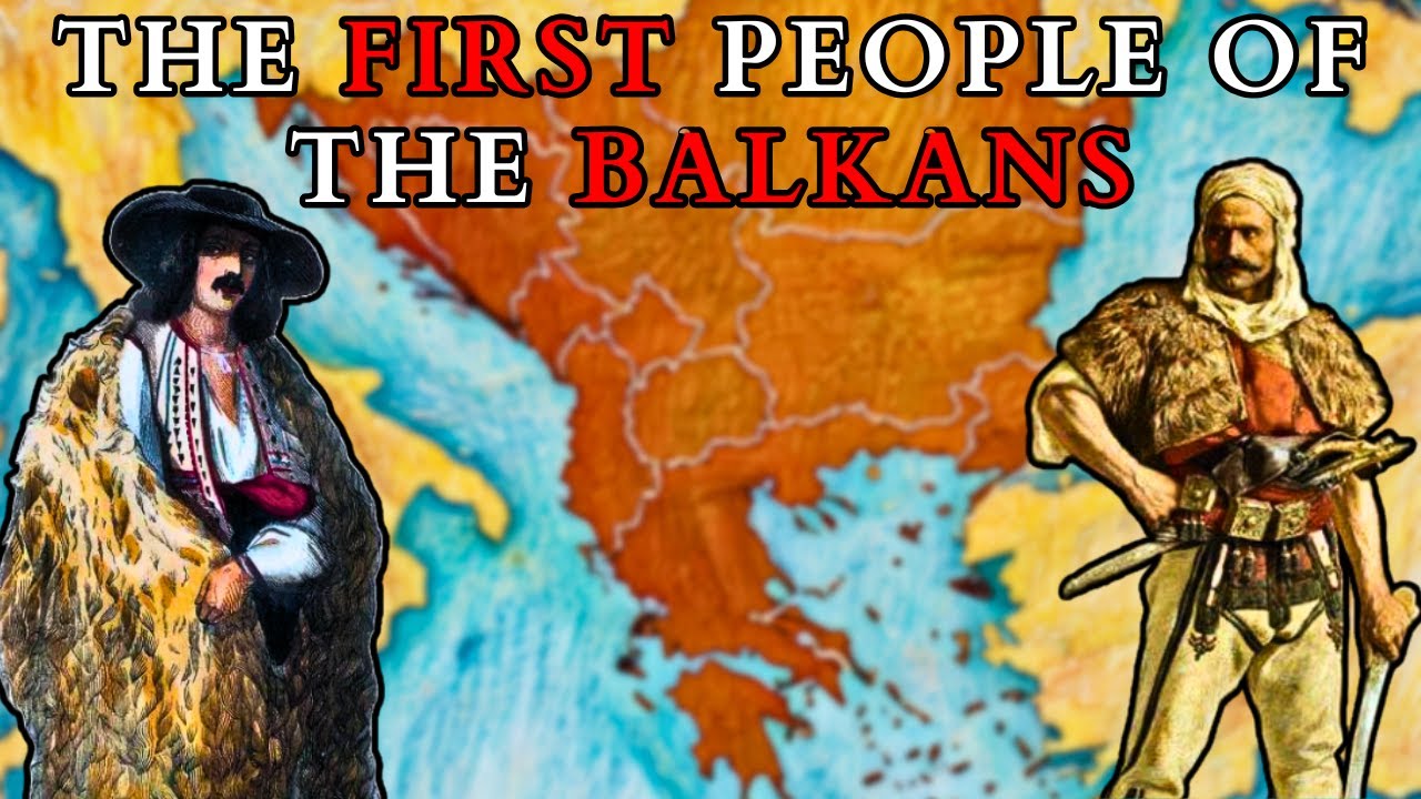 Кем на самом деле были первые жители Балкан? | Объяснение древнего происхождения