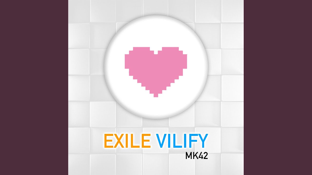 Exile Vilify