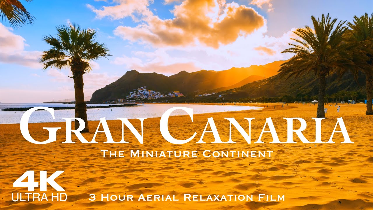 [4K] GRAN CANARIA 2026 🇪🇸 3 Hour Drone Aerial Film of Canary Islands | Las Canarias Spain España
