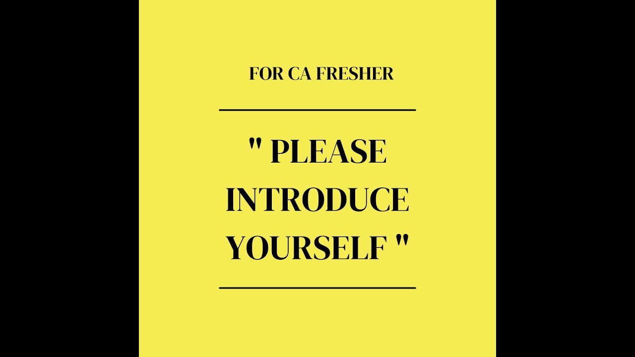 How to Introduce yourself in Job Interview? | CA Freshers!