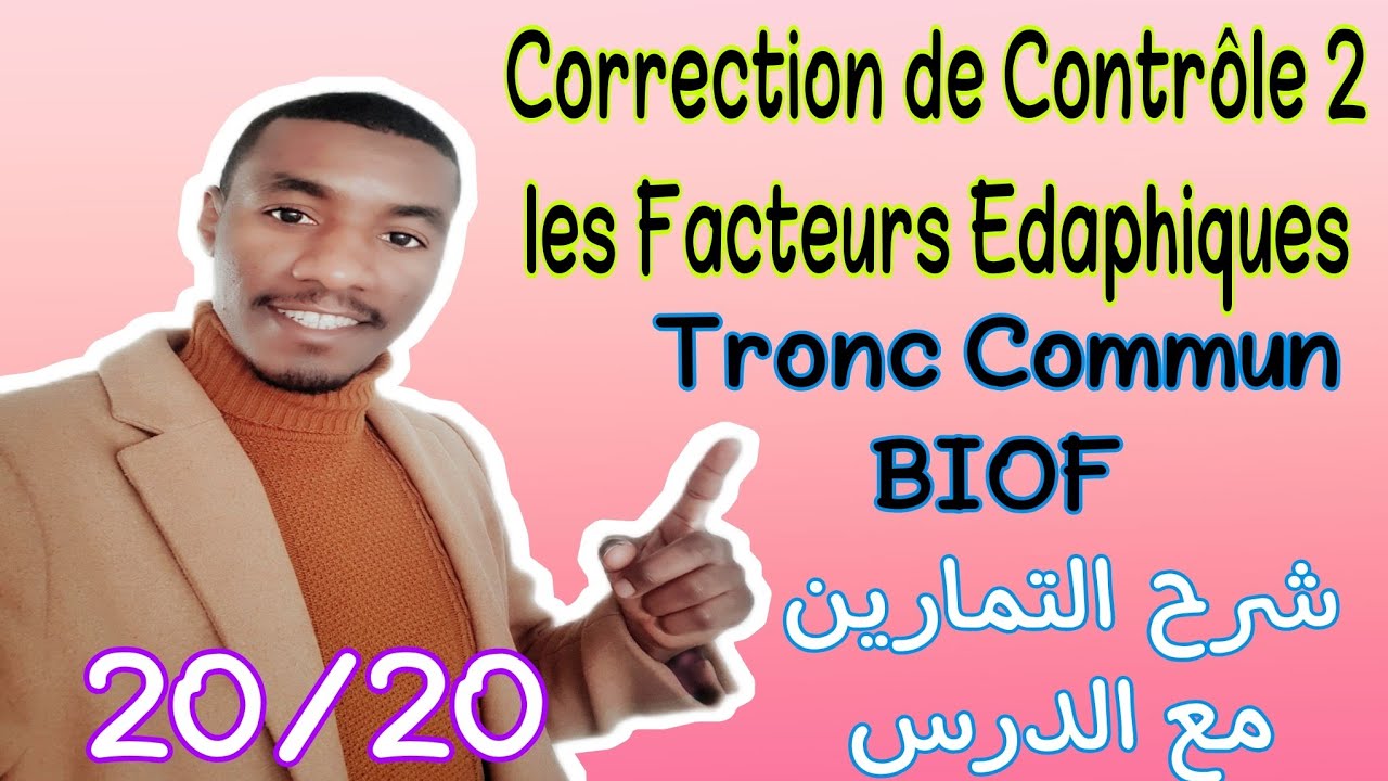 Correction contrôle 2 Les facteurs édaphiques Tronc Commun BIOF