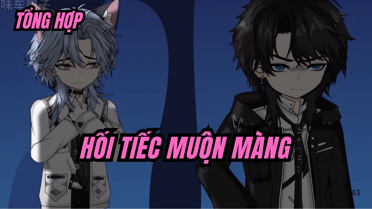 [BL]  TỔNG HỢP: HỐI TIẾC MUỘN MÀNG  | HYN Review boylove