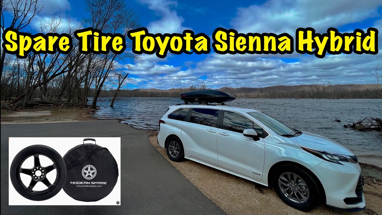 Spare Tire for Toyota Sienna Hybrid - My Choice (edited) - Nomad Van Life