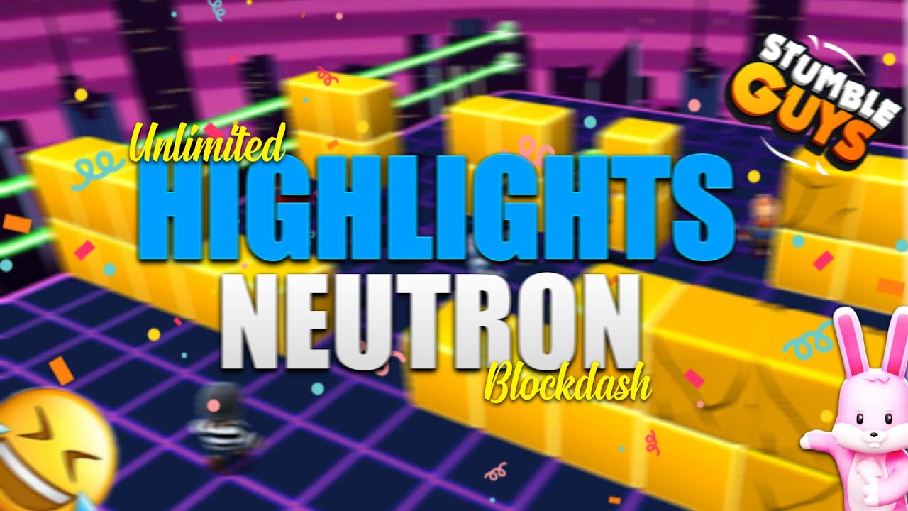 NEUTRON 😈 - HIGHLIGHTS - 💥 THE BEST PLAYER OF PLAYER STUMBLE GUYS😂