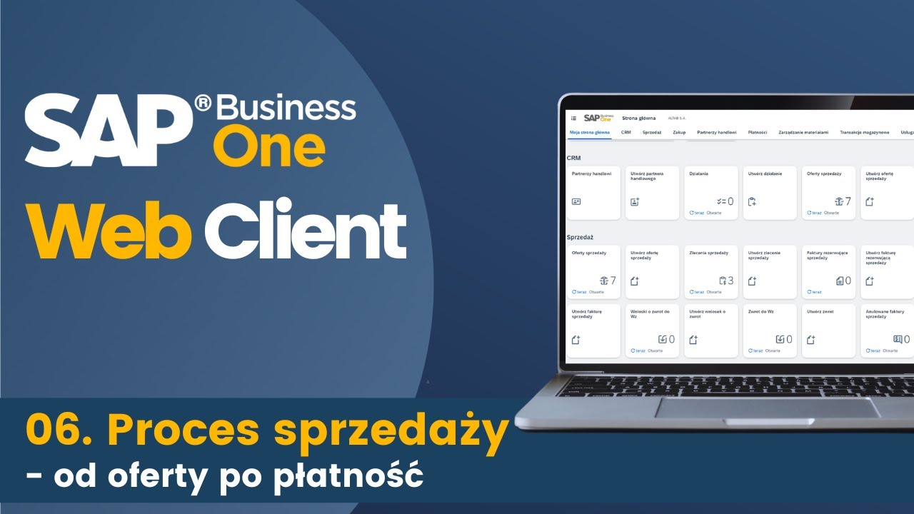 Proces sprzedaży - od Oferty do Płatności w SAP Business One Web Client