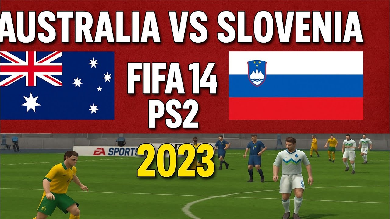 AUSTRALIA VS SLOVENIA MATCH ps2 FIFA 14 PS2 in 2023