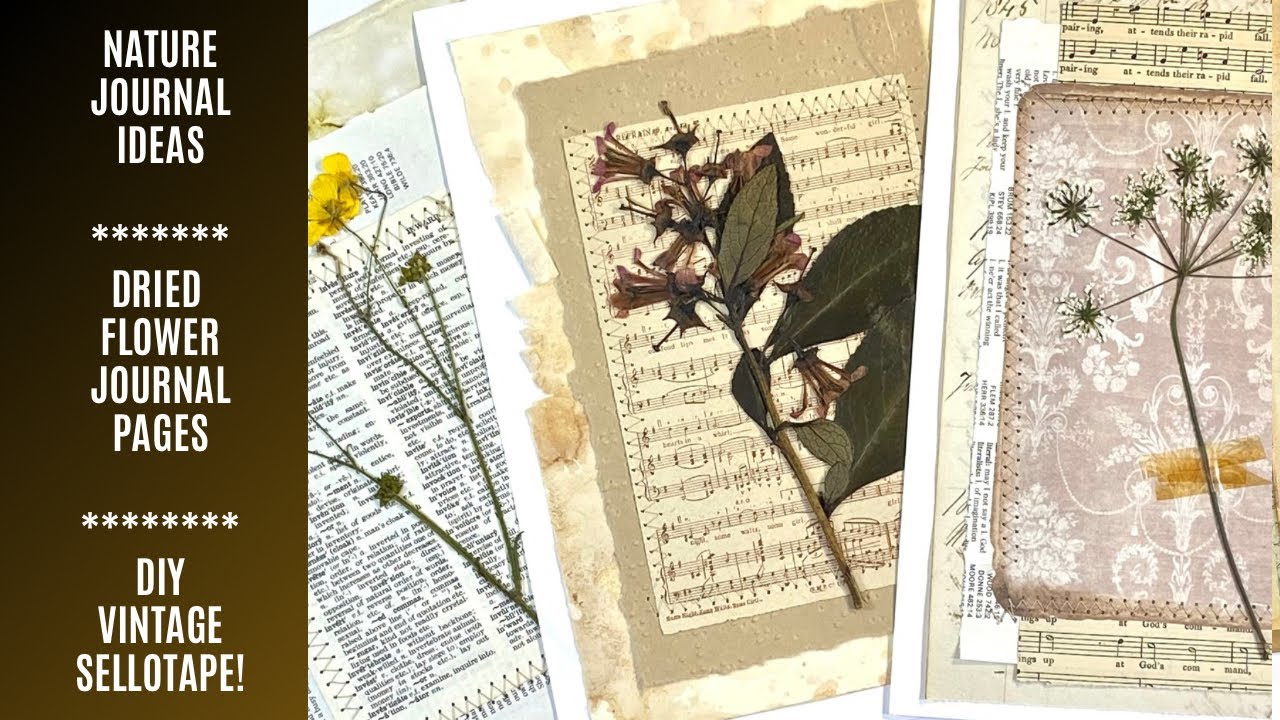 Dried Flower Ideas Using Vintage Papers & DIY Vintage Sellotape
