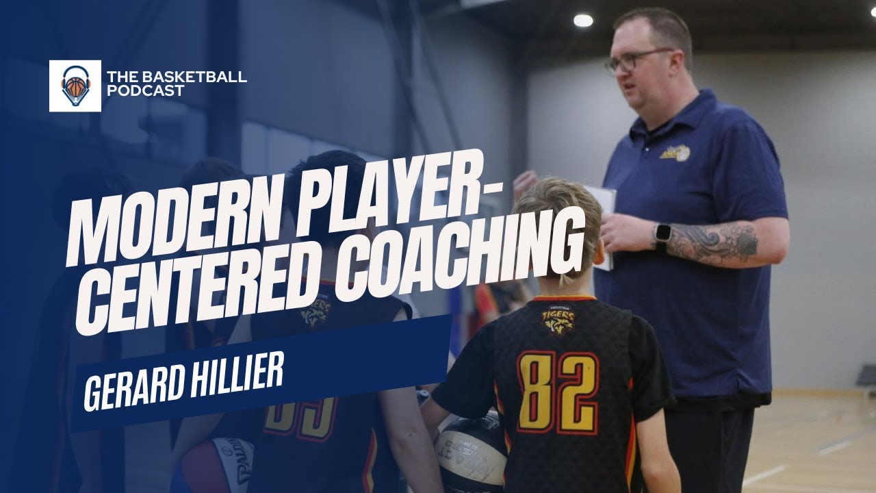 Player Centered Coaching with Gerard Hillier