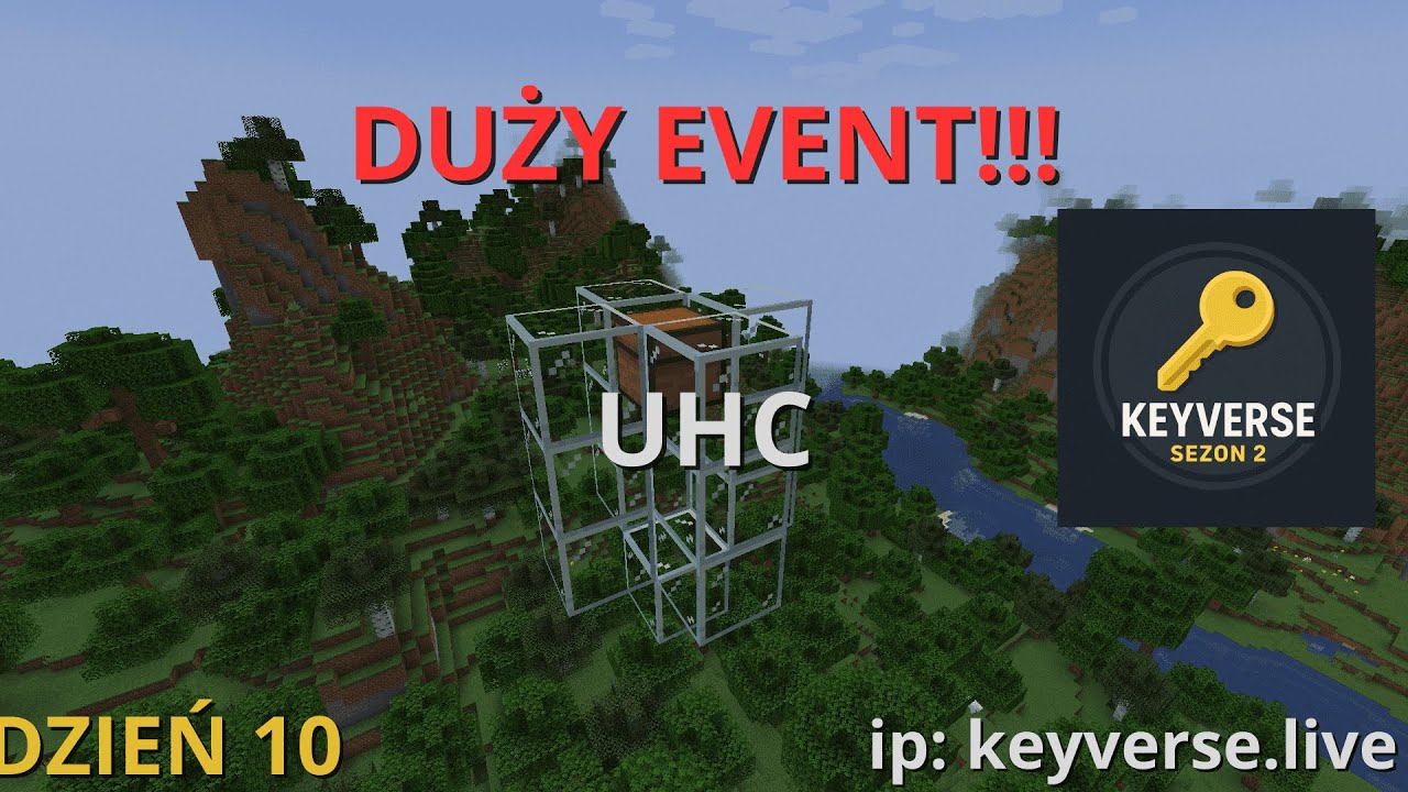 DUŻY EVENT!!! | UHC | KEYVERSE [SEZON 2] | DO WYGRANIA LEGENDARNE ITEMY