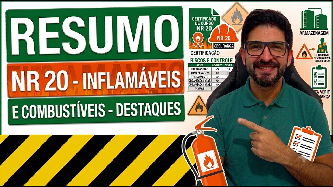 RESUMO NR 20 - SEGURANÇA E SAÚDE NO TRABALHO COM INFLAMÁVEIS E COMBUSTÍVEIS