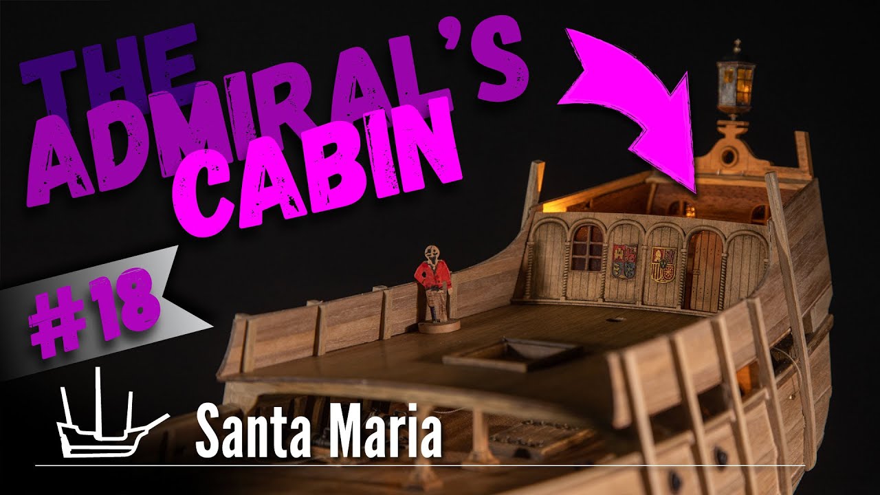 # 18. Каюта Адмирала | Columbus Santa Maria. Масштаб 1:65