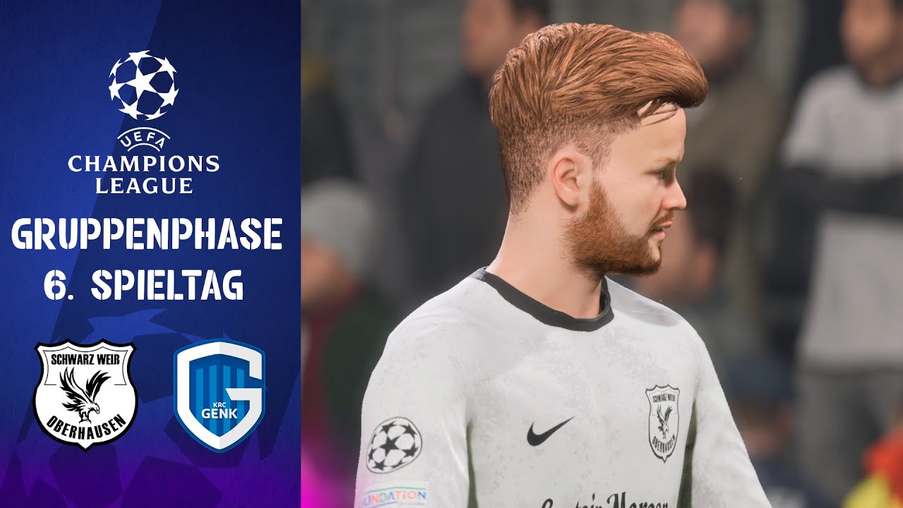 Schwarz Weiß Oberhausen - KRC Genk | 6. Spieltag | UEFA Champions League 2025/26