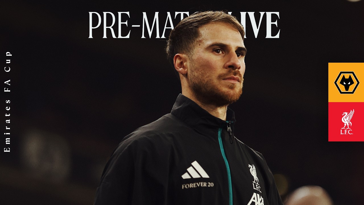 FA Cup Live: Wolves vs Liverpool | Team news, arrivals & build-up coverage