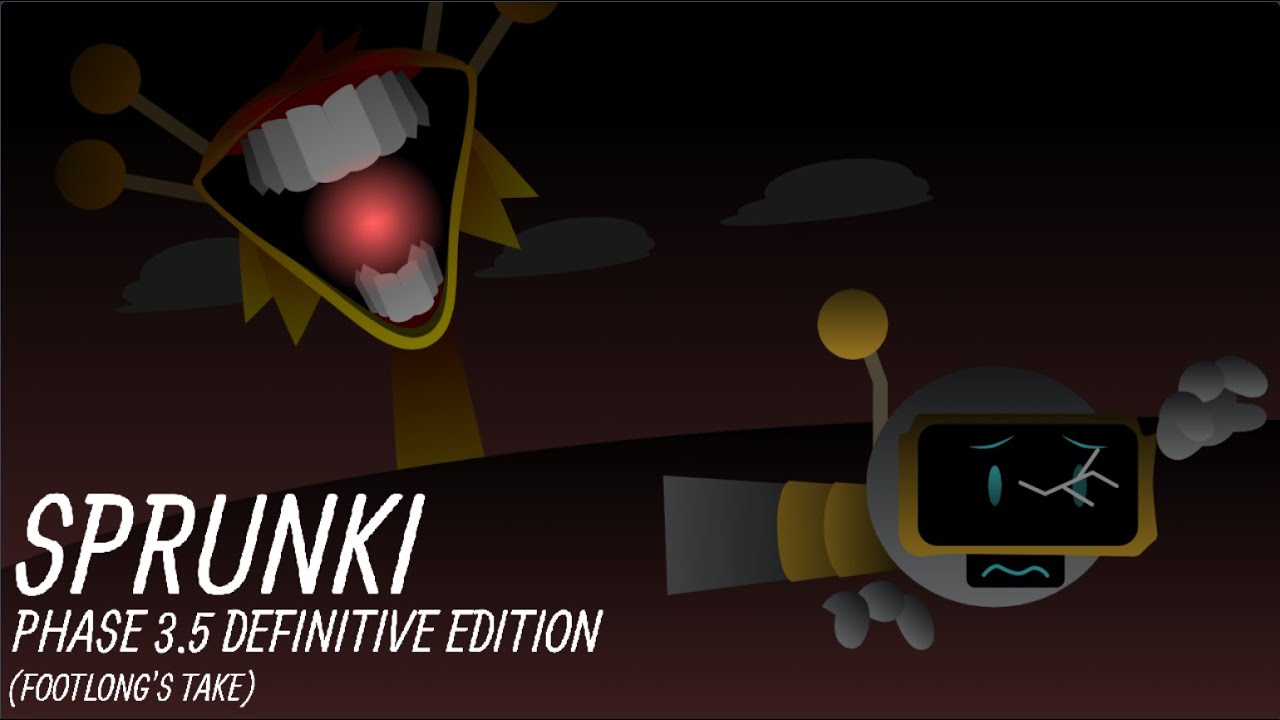 Sprunki Phase 3.5 Definitive Edition (Footlong's Take) (FULL SHOWCASE)