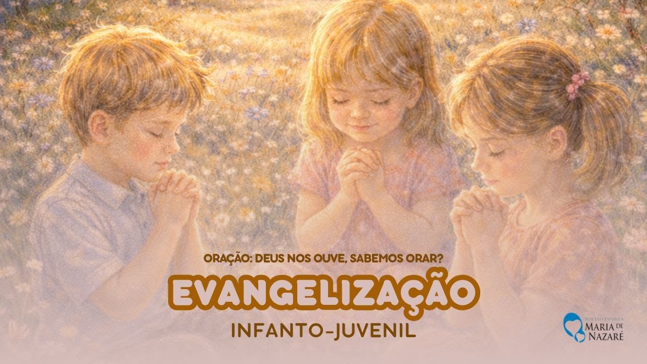 Oração: Deus nos ouve, sabemos orar? - Selhe Moreira