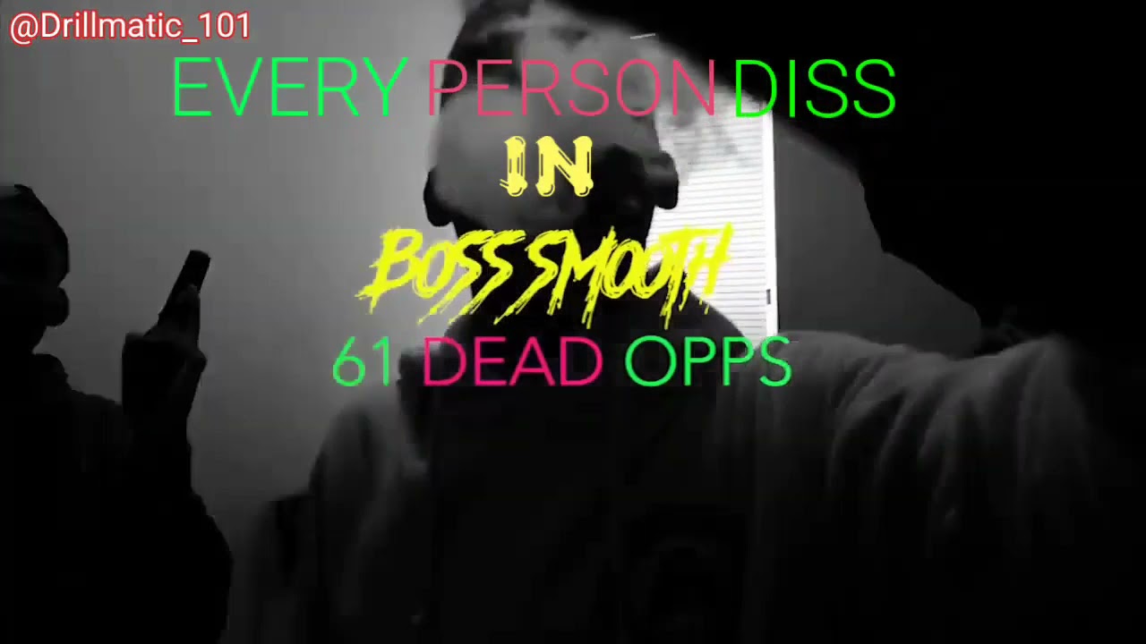 Every Person Dissed in Boss Smooth - 