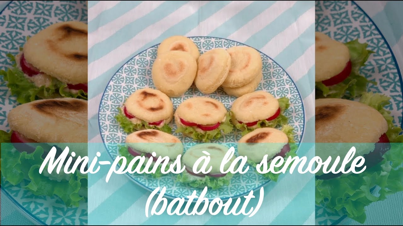 Mini-pains &agrave; la semoule (batbout) - Recette
