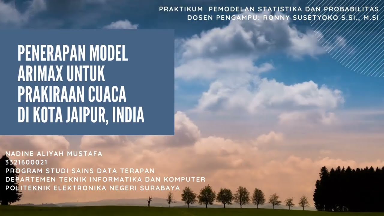 ASM21 Nadine Aliyah Mustafa: Penerapan ARIMAX Untuk Peramalan Cuaca Kota Jaipur
