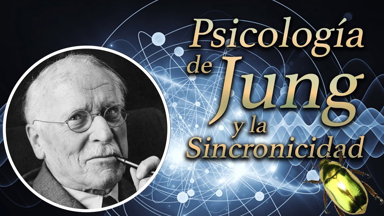 Psicología de Jung y la Sincronicidad