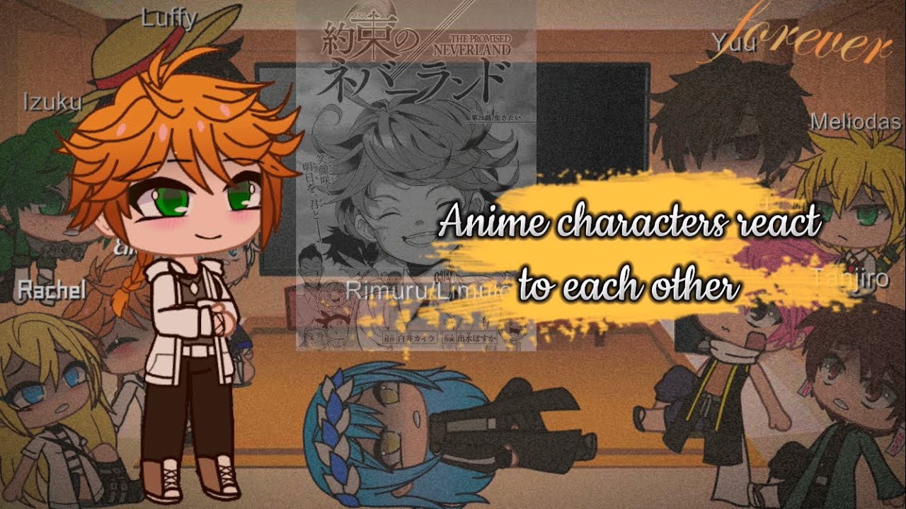 Anime characters react to each other || 7/11 || Emma ||
