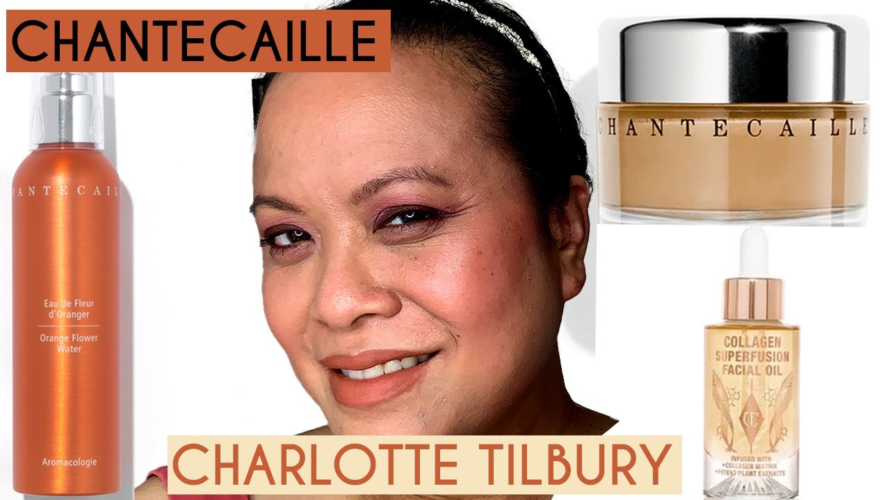 Chantecaille Future Skin, Euphoria hype? Orange Flower Water| Charlotte Tilbury Collagen Facial Oil