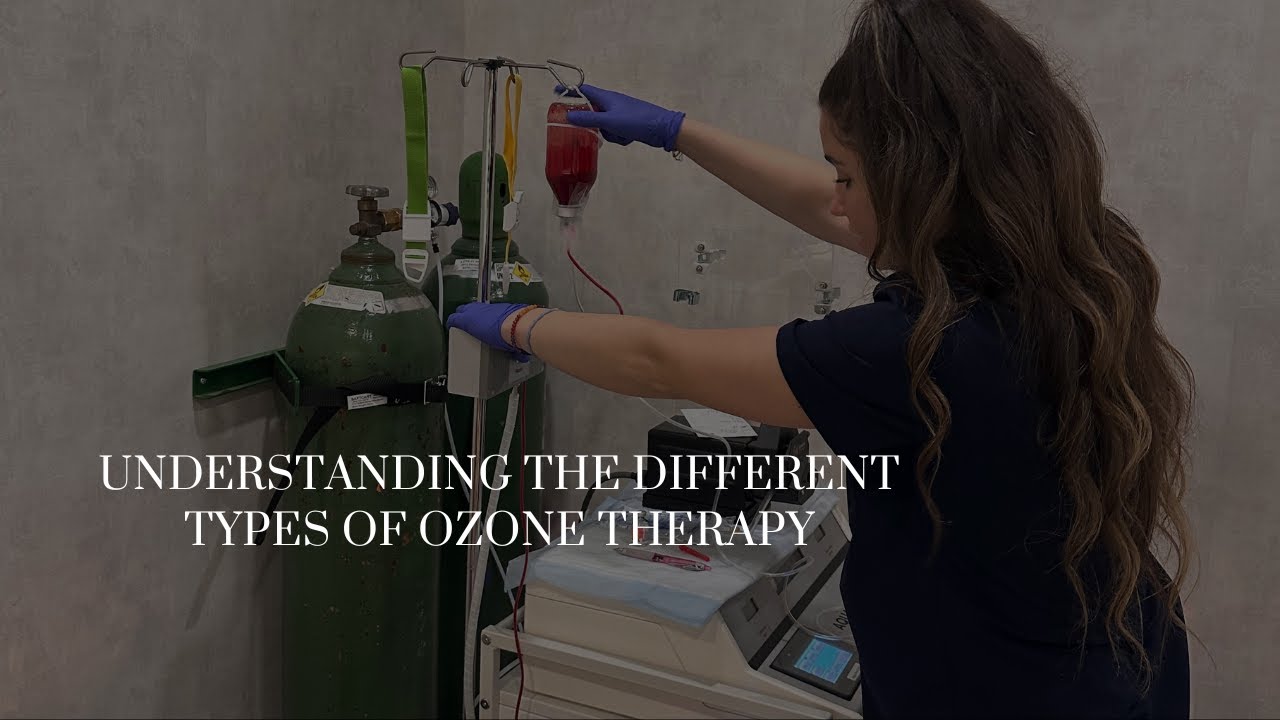 Understanding the Different Types of Ozone Therapy