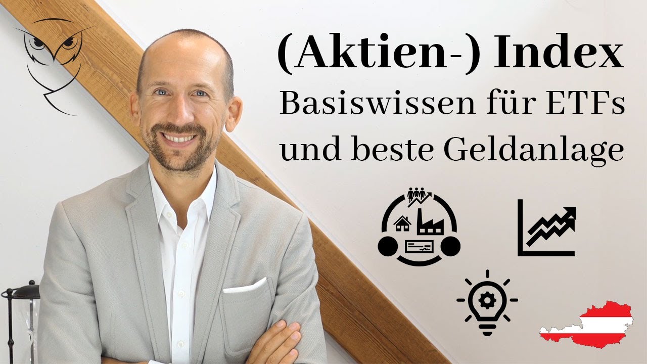 Der (Aktien-) Index | Basiswissen ETFs und Geldanlage in Österreich