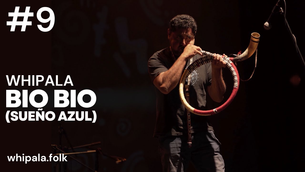 BIO BIO (SUEÑO AZUL) - WHIPALA (En Concierto)