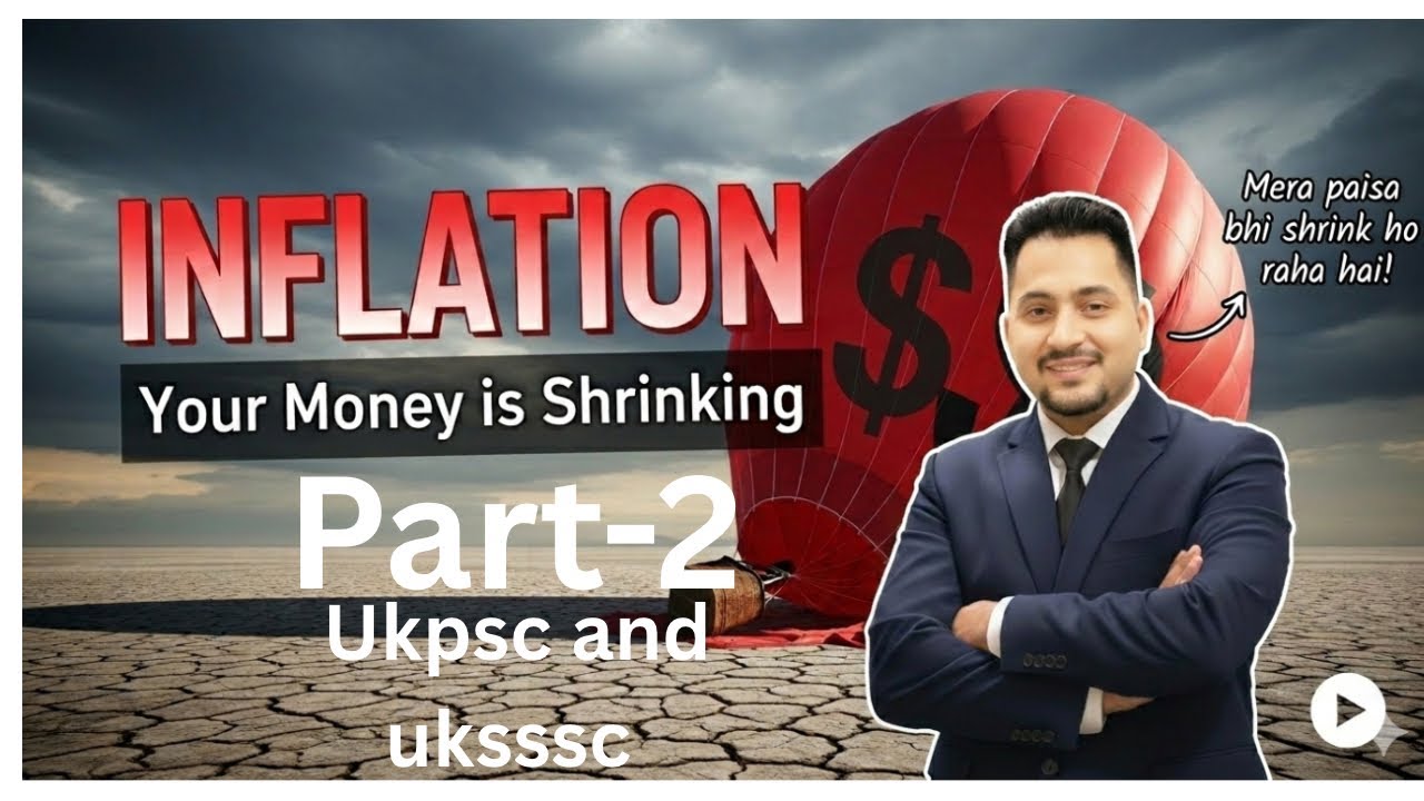 inflation part2 Ukpsc and uksssc 