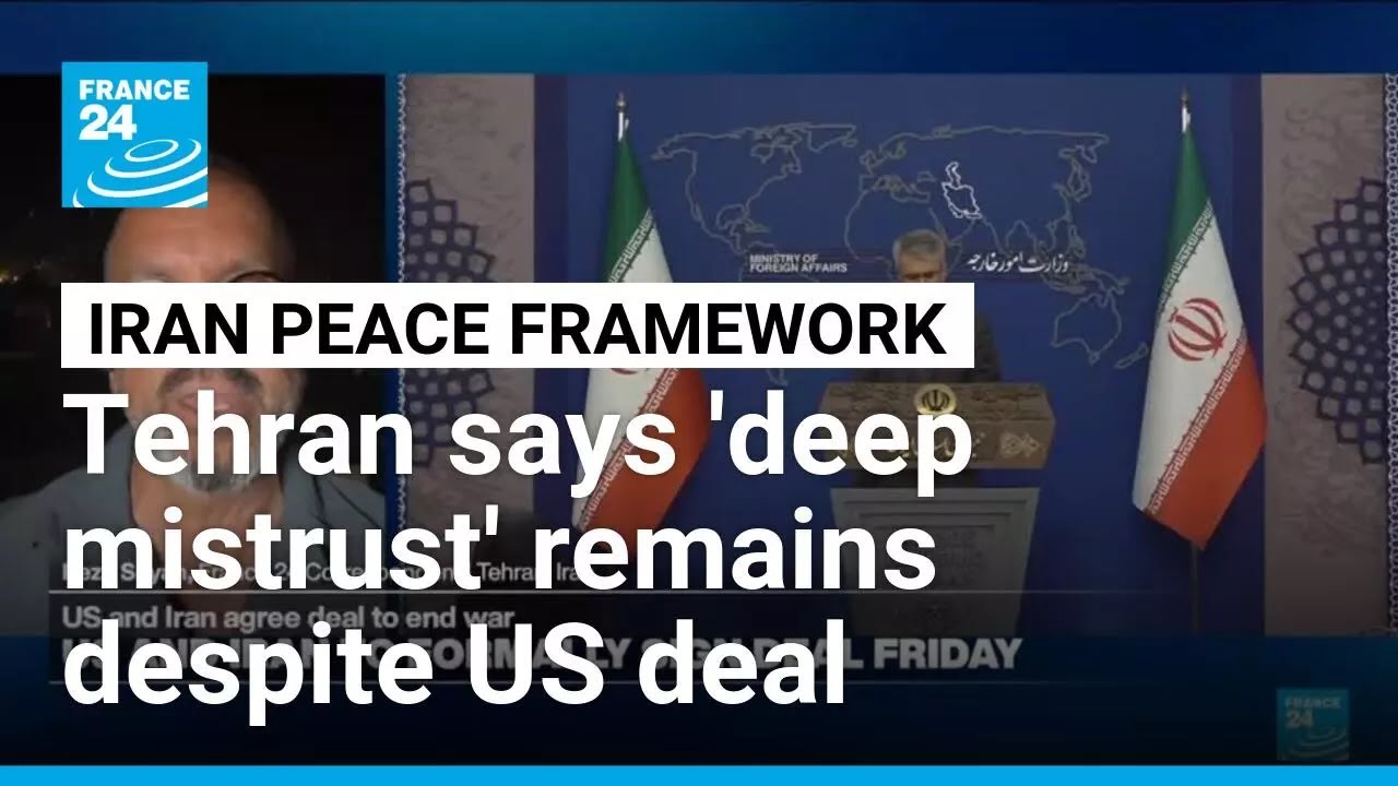 Iran's foreign ministry says 'deep mistrust' in US remains despite deal &bull; FRANCE 24 English