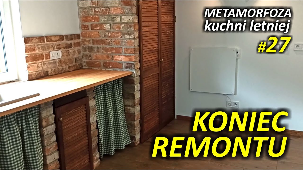 KONIEC REMONTU - zobacz jak wyszło - Metamorfoza Kuchni Letniej skończona #27