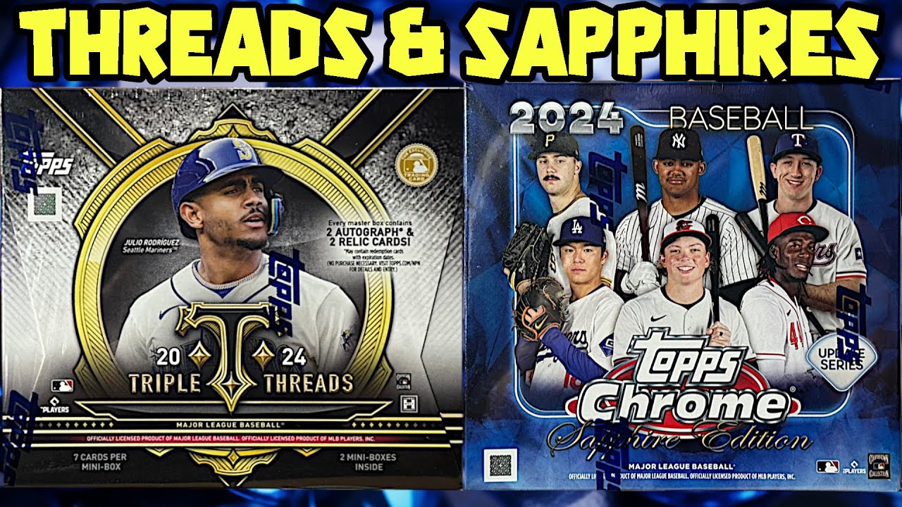 NEW 2024 Topps TRIPLE THREADS & Chrome Update SAPPHIRE Boxes