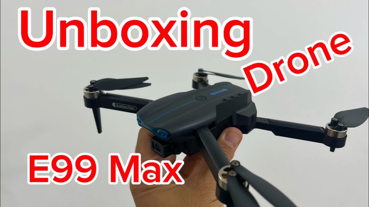 Unboxing Drone E99 Max