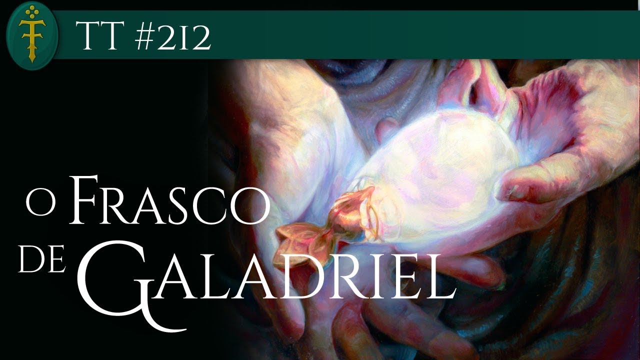 O Frasco de Galadriel | TT 212