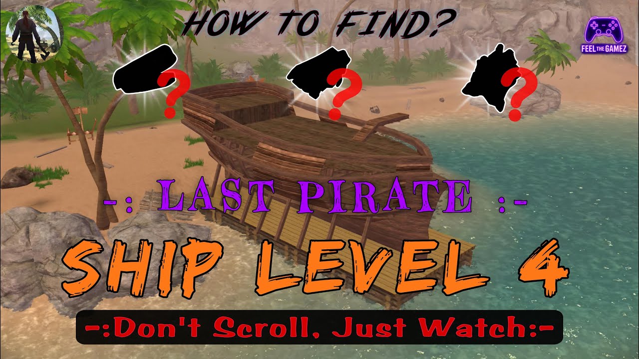 Last Pirate: Survival Island || How To Complete/ Upgrade level 4 || Kaise Par Kara level 4 Ka ship