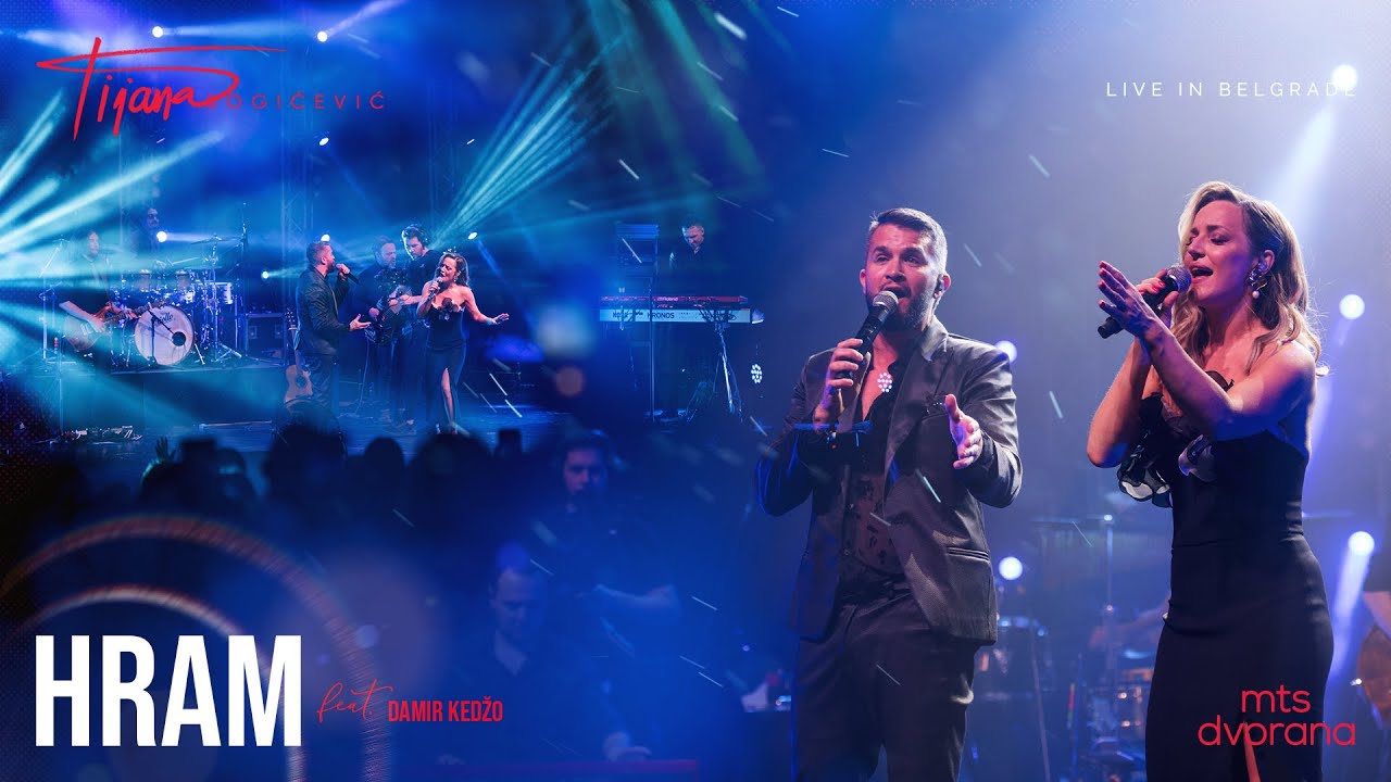 Tijana Bogicevic x Damir Kedzo - Hram ( LIve at MTS dvorana 2024)