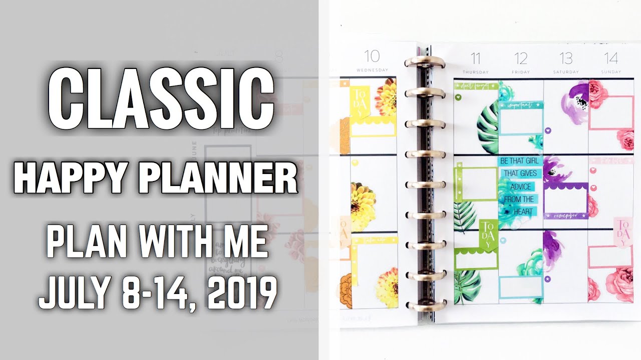 Classic Happy Planner Plan With Me July 8-14, 2019