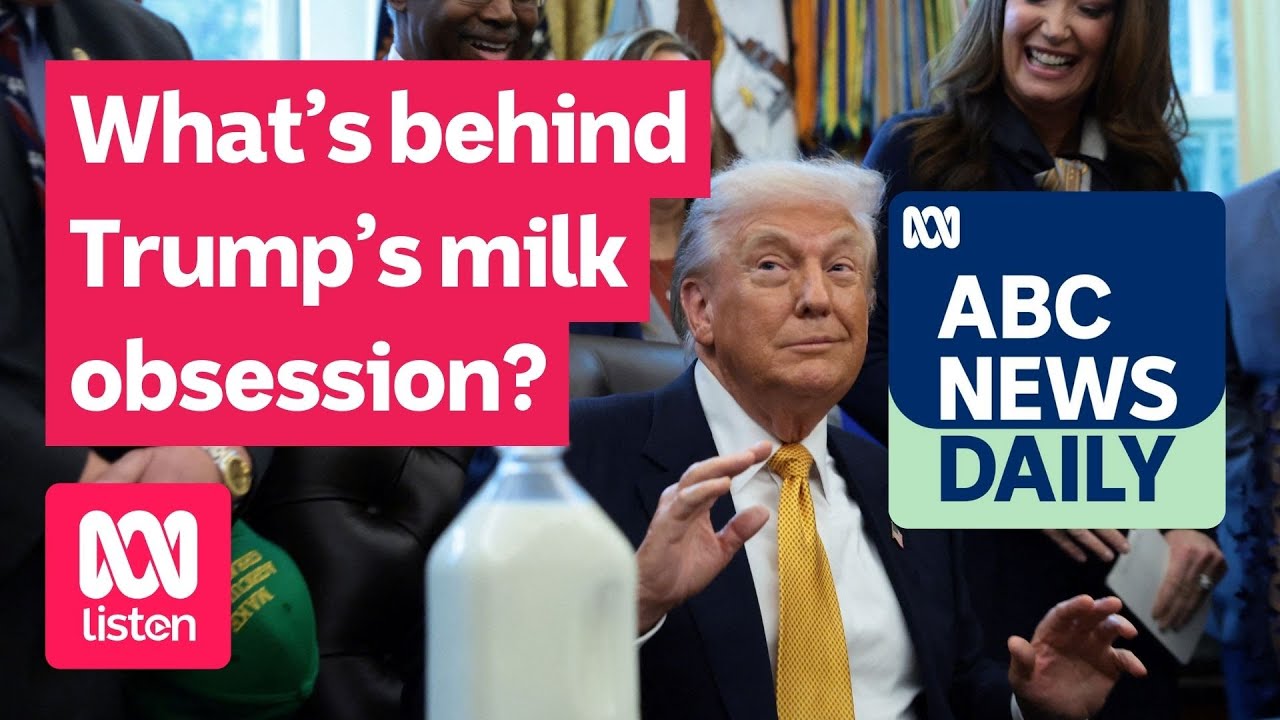 What’s behind Trump’s milk obsession? | ABC News Daily podcast