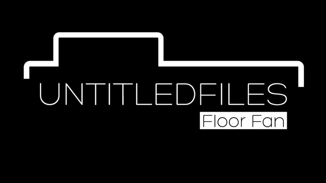 FloorFan  - Untitled Files #1
