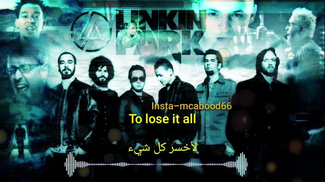 linkin park in the end  اغنية لينكين بارك في   النهاية مترجمة