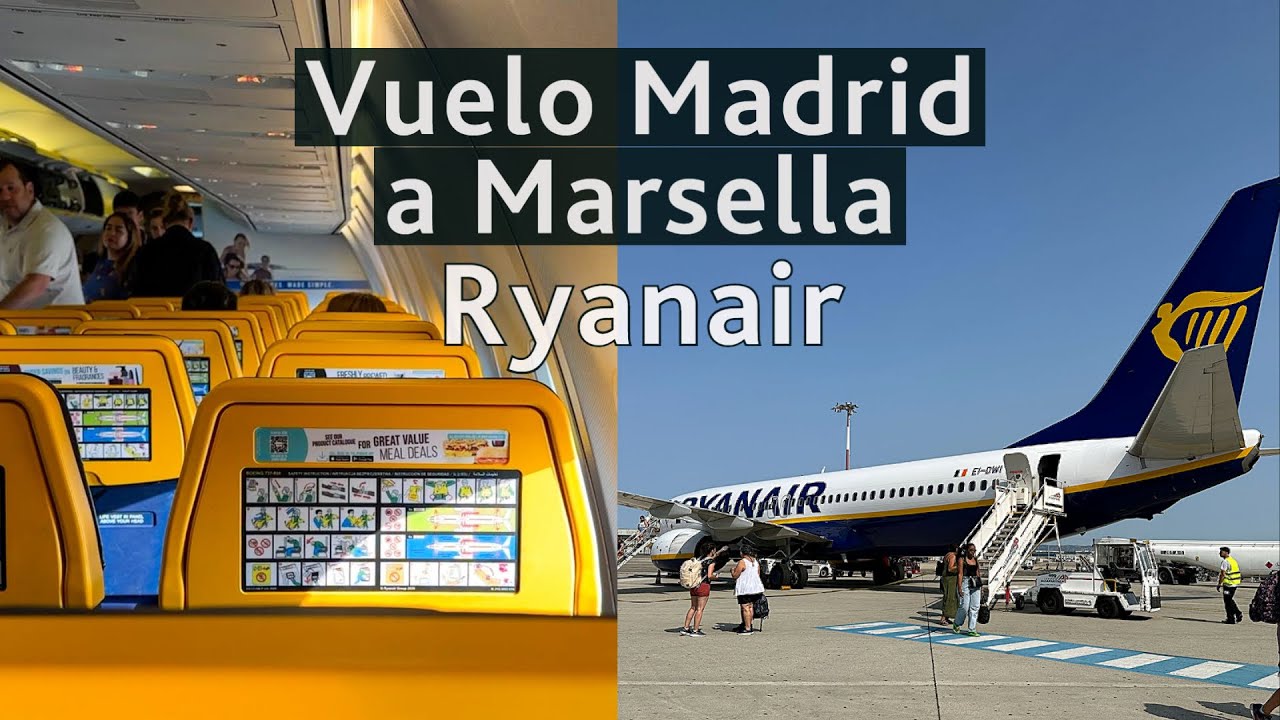 ✈️ Vuelo low cost Madrid – Marsella con Ryanair Boeing 737-800