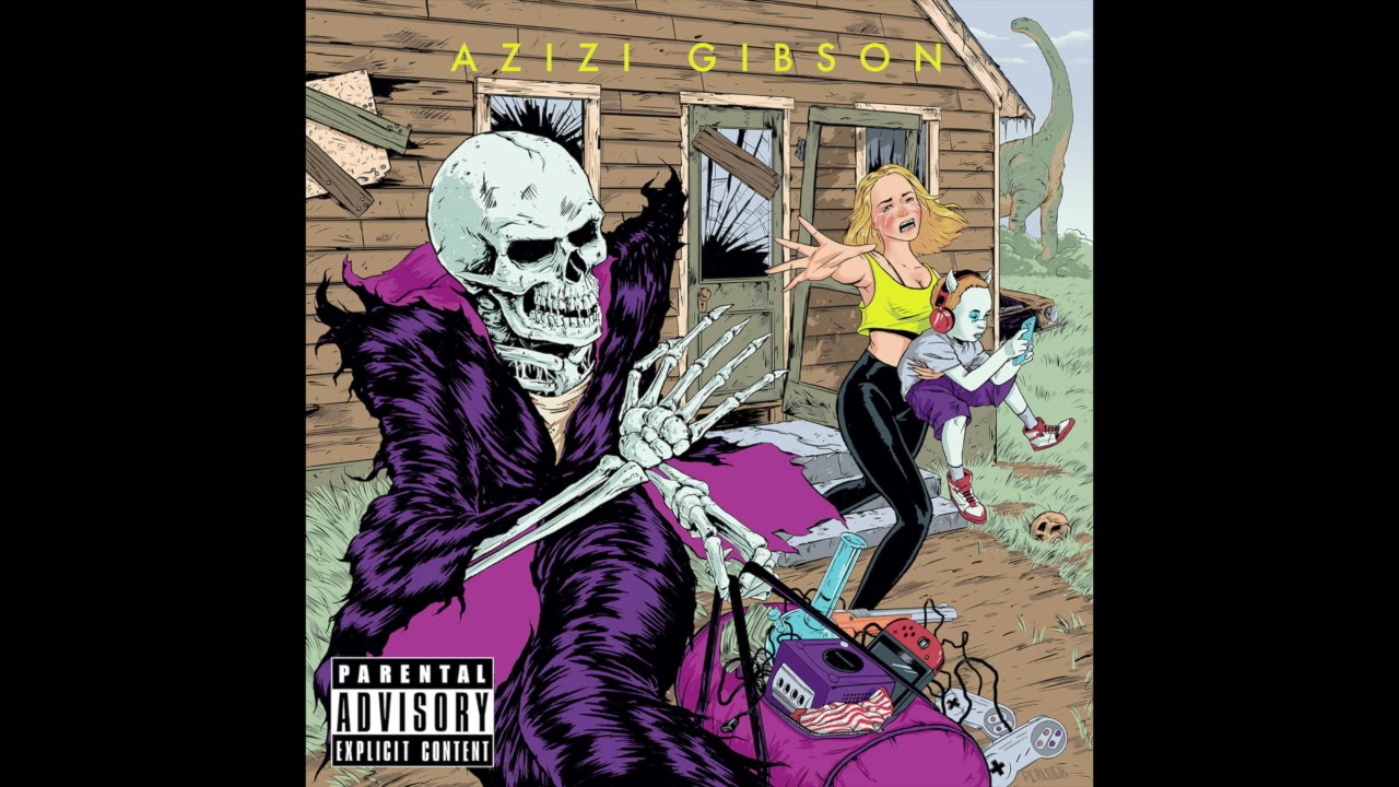 Azizi Gibson - Now I Give No Phucks