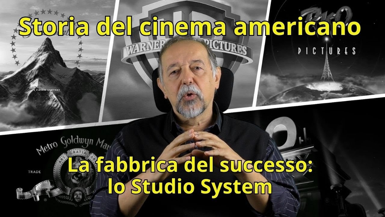 Storia del cinema americano - 7 Lo Studio System