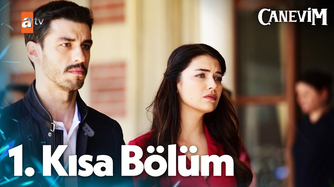 Canevim 1. Kısa Bölüm