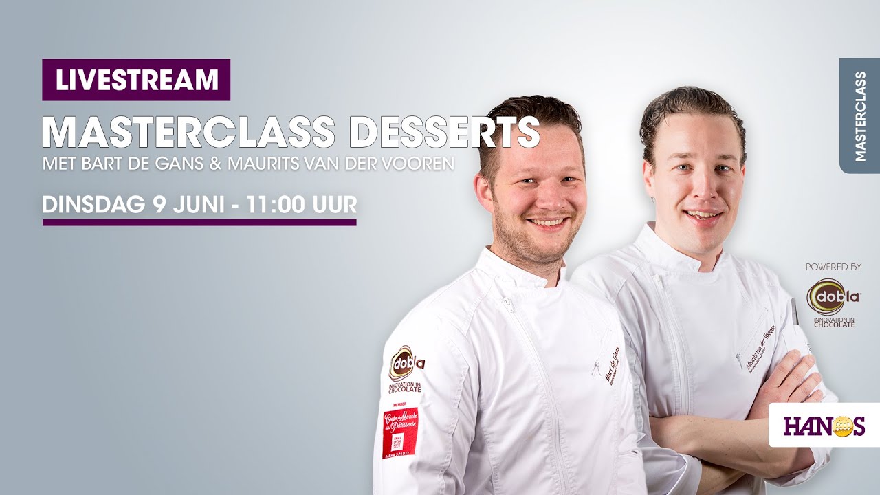 Livestream #06 - Desserts met Bart de Gans & Maurits van der Vooren