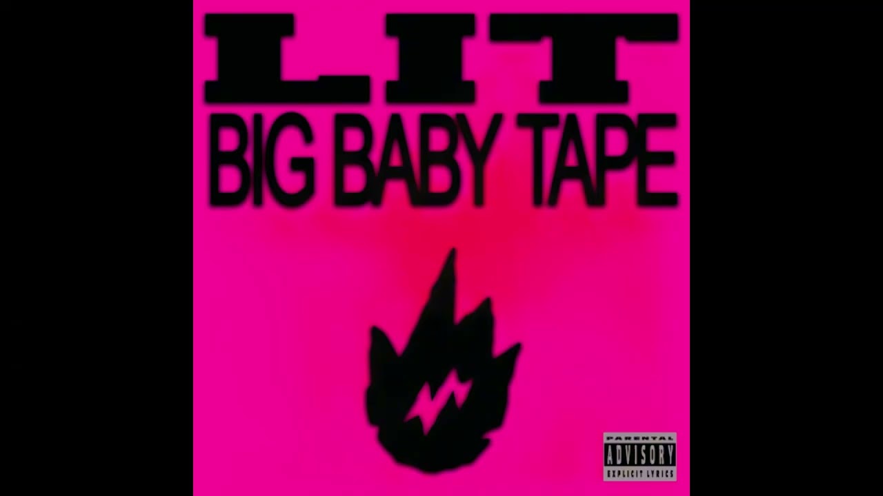 Big Baby Tape - LIT (ReProd. by MfEazy) club remix