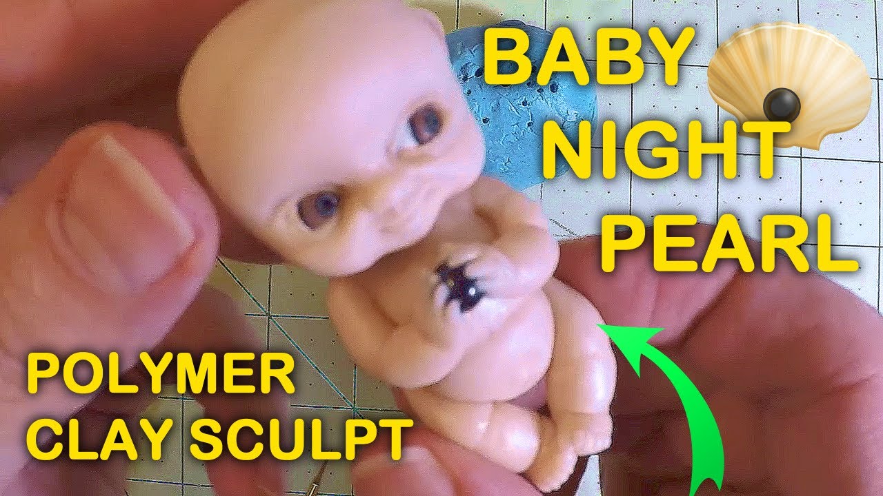Make a Baby Out of Polymer Clay; Night Pearl Baby