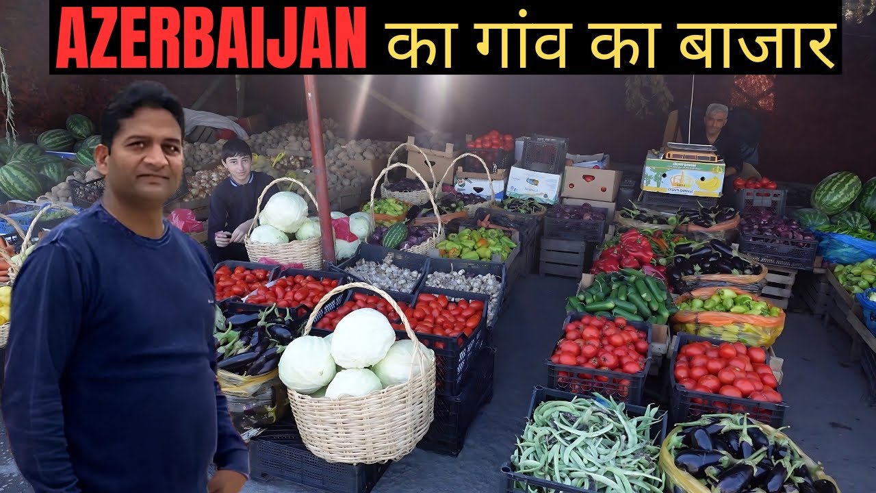 Amazing market of Gabala | Azerbaijan